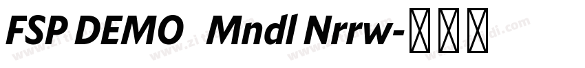 FSP DEMO   Mndl Nrrw字体转换